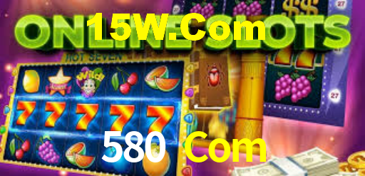 580 Com